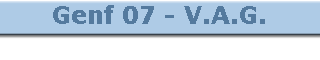 Genf 07 - V.A.G.