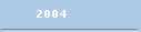    2004