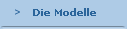    Die Modelle
