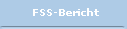    FSS-Bericht